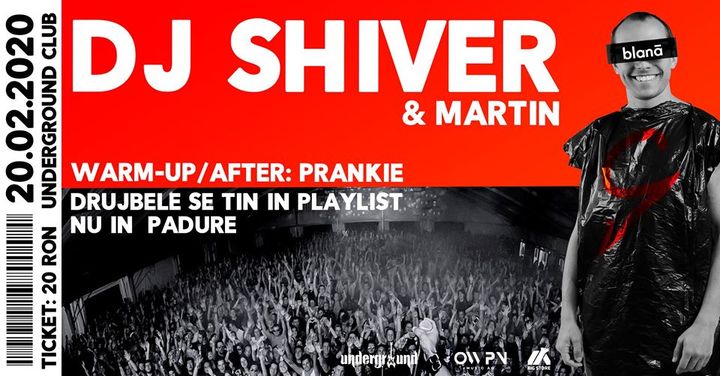 Iasi: DJ Shiver & Martin/ 20.02 / Underground
