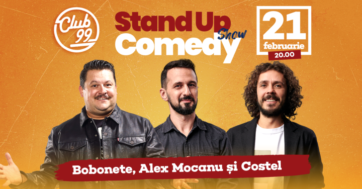 Stand up comedy cu Bobonete, Costel, Alex Mocanu si invitat