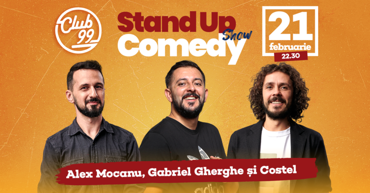Stand up comedy cu Mocanu, Costel, Gabriel Gherghe si invitat