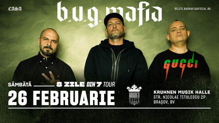 B.U.G. Mafia | 8 zile din 7 Tour @ Kruhnen Musik Halle!