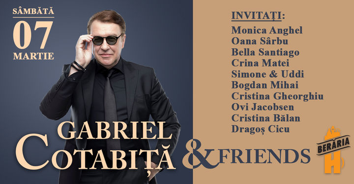 Gabriel Cotabiță & Friends @ Berăria H