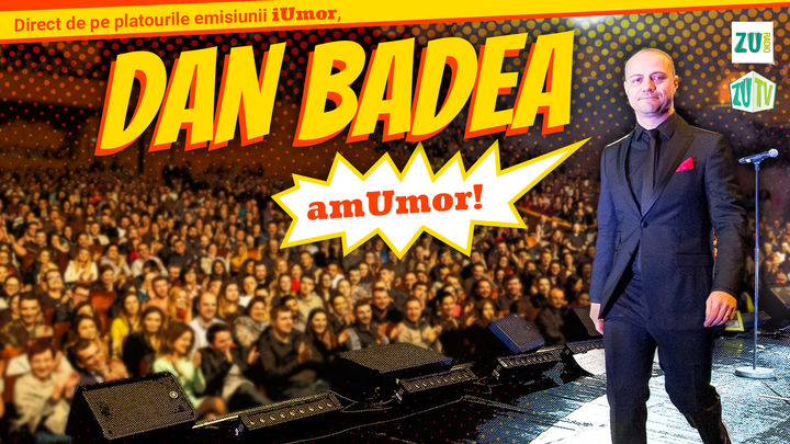 Medias: Stand Up Comedy: Dan Badea - amUmor