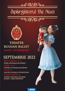 Constanta: Theatre Russian Ballet - Sankt Petersburg - Spărgătorul de nuci