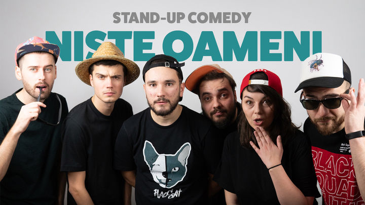Cluj-Napoca: Stand Up Comedy cu 'Niște Oameni'