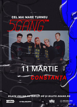 Constanța: Concert - 5GANG 1