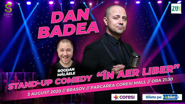 Brasov: Dan Badea - Stand-up Comedy “In aer liber"
