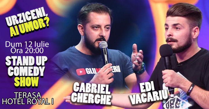 Urziceni, ai umor? Stand Up Comedy cu Gabriel Gherghe & Edi Vacariu