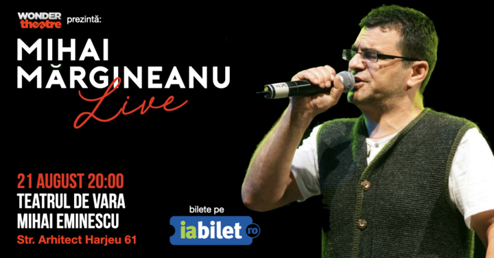 Mihai Margineanu Live cu band @ Teatrul de Vara Mihai Eminescu
