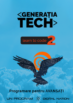 Generatia Tech: Learn to Code 2 (Programare pentru avansați)