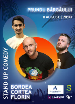 Prundul Bargaului: Stand-up Comedy cu Bordea, Cortea si Florin