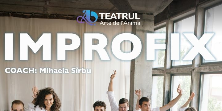 Spectacol de improvizatie – IMPROFIX