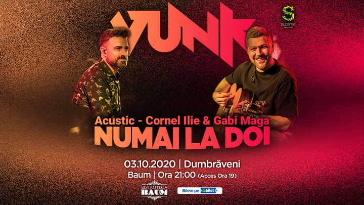 Dumbraveni: VUNK - Numai la doi - Acustic - Cornel Ilie & Gabi Maga