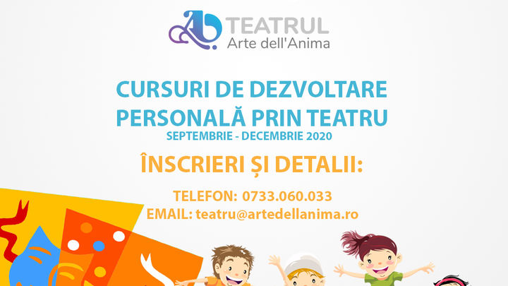 Curs de dezvoltare personala prin teatru pentru copii - Teatrul Arte dell`Anima