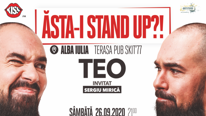 Alba Iulia:  "Ăsta-i stand up?!" Teo – Invitati: Bara si Mirica