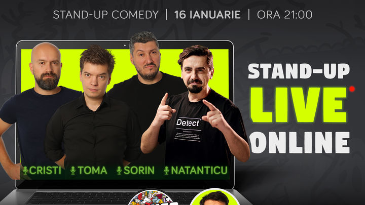 Stand up - Live Online cu Cristi, Natanticu, Toma și Sorin!