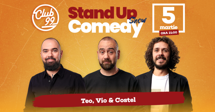 Stand up comedy la Club 99 cu Teo, Vio si Costel Show 2