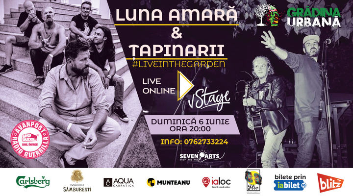 Luna Amară & Țapinarii #liveintheGarden (Online)