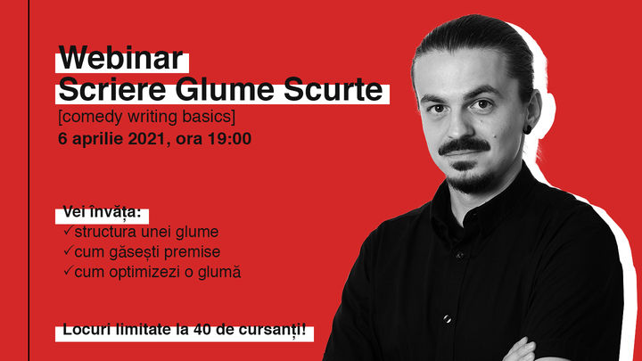 Webinar scriere glume scurte (comedy writing basics) cu Sergiu Floroaia