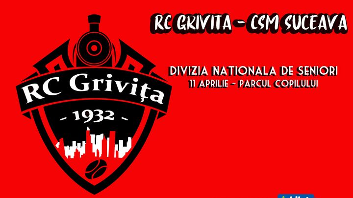 Divizia Nationala de Seniori RC Grivita - CSM Suceava