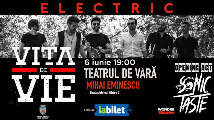Vita de Vie - Electric la Amfiteatrul Mihai Eminescu