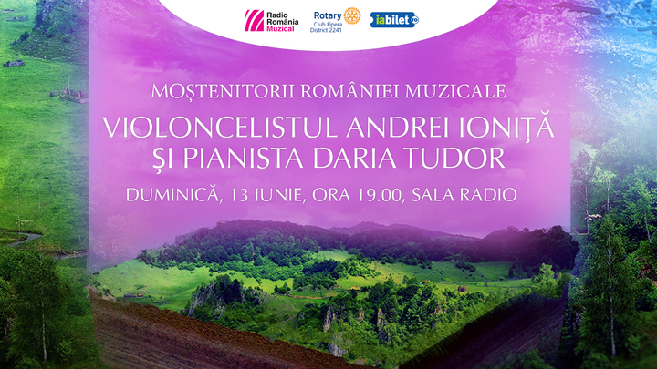 Sala Radio: Andrei Ioniță - Daria Tudor - Moștenitorii României muzicale