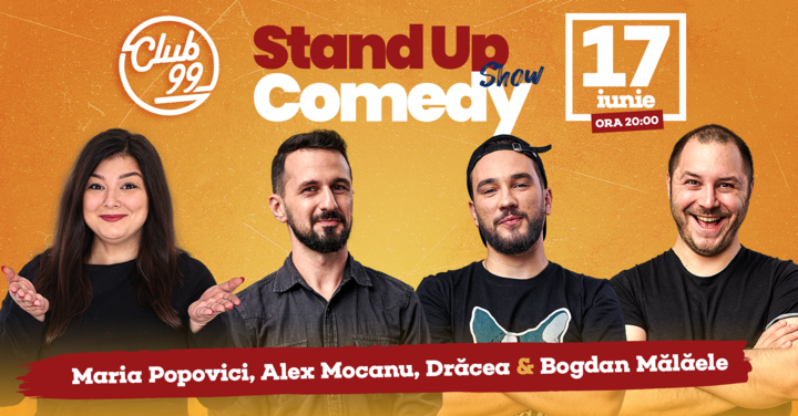 Stand up comedy la Club 99 cu Maria Popovici - Bogdan Malaele, Mocanu si Dracea