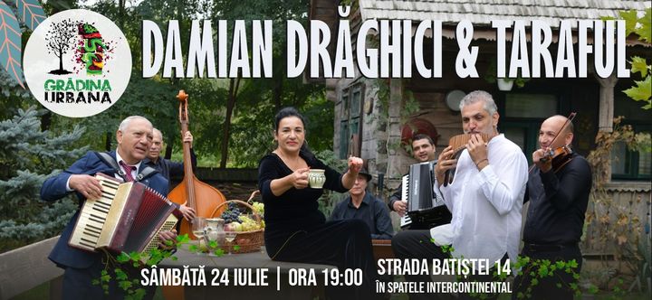 Concert Damian Drăghici & Taraful