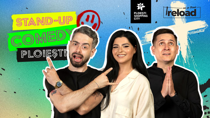 Ploiesti: Stand Up Comedy cu Bucalae, Tanase si Ioana State