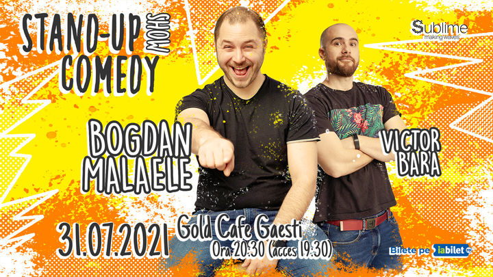 Gaesti: Stand Up Comedy cu Bogdan Malaele si Victor Bara