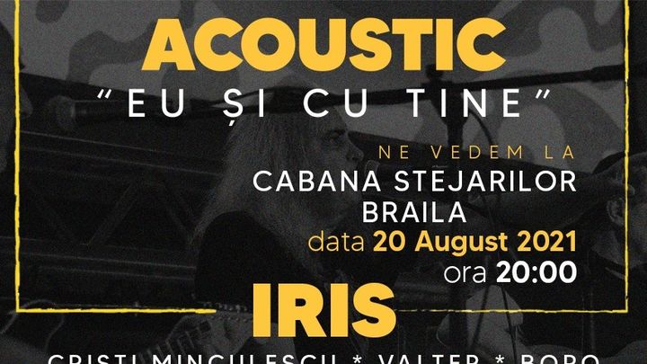 Braila: Iris Cristi Minculescu, Valter& Boro- “Eu si cu tine”- Acustic