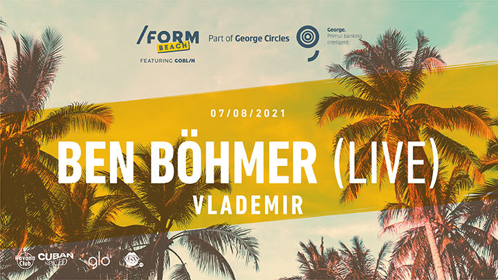 Ben Böhmer (Live) at /FORM Beach