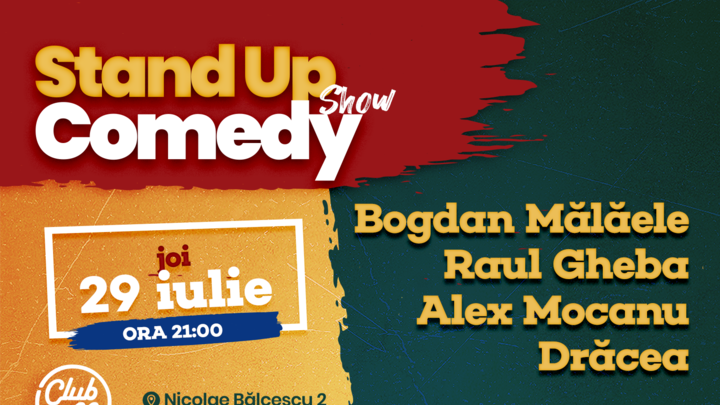 Stand up comedy cu Bogdan Malaele, Raul Gheba, Alex Mocanu si Dracea
