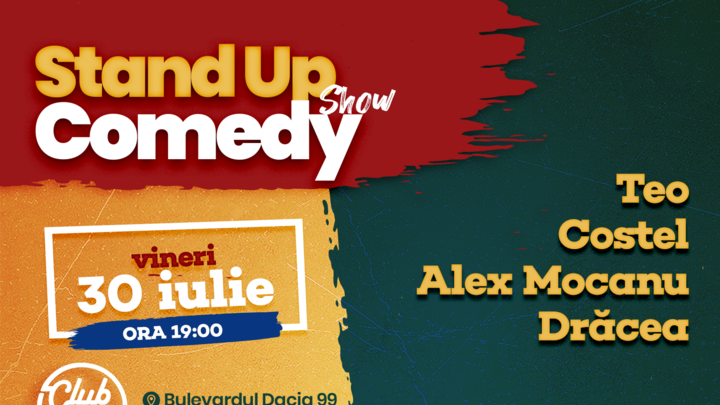 Stand up comedy cu Teo, Costel, Alex Mocanu si Dracea