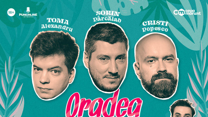 Oradea: Stand Up Comedy cu Toma, Cristi si Sorin @Patzan Comedy Club Show 2
