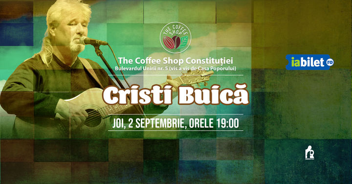 The Coffee Shop Music - Concert Cristi Buica