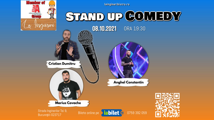 Stand up comedy cu Cristian Dumitru, Marius Covache si Anghel Constantin