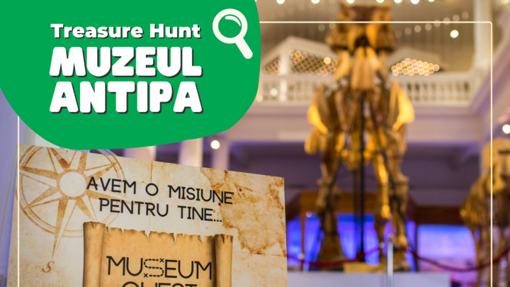 Museum Quest: Treasure Hunt la Muzeul Antipa