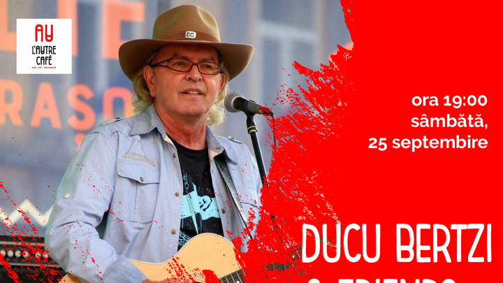 Cluj-Napoca: Concert Ducu Bertzi & friends