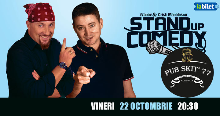 Alba Iulia: Stand-up Comedy - iVanov si Cristi Manolescu