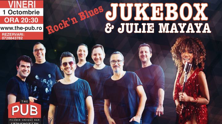 JUKEBOX & Julie Mayaya - Rock'n Blues @ The PUB Universitatii