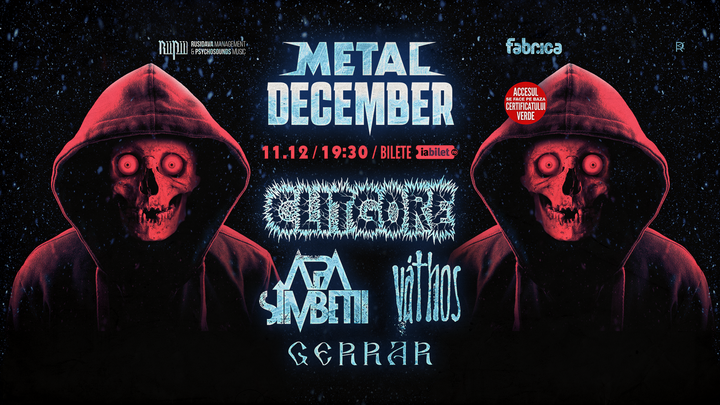 Metal December - Clitgore, Apa Simbetii, Váthos, Gerrar