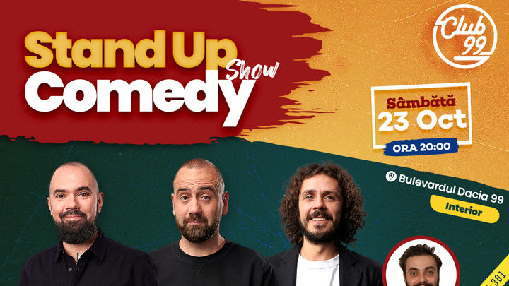 Stand up comedy la Club 99 cu Teo, Vio, Costel & Dragos Mitran