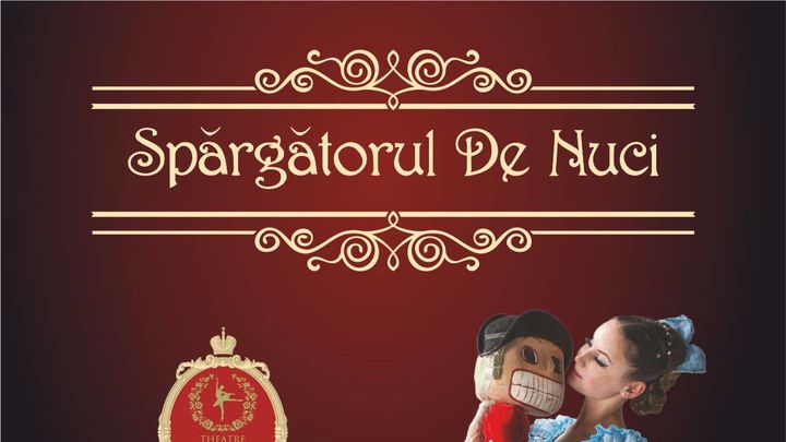 Sibiu: Theatre Russian Ballet - Sankt Petersburg - Spărgătorul de nuci | A doua reprezentatie - 7 septembrie