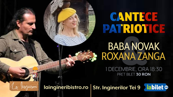 Concert Baba Novak & Roxana Zanga - Cantece patriotice