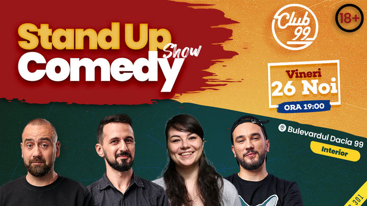 Stand up comedy la Club 99 cu Vio, Alex Mocanu, Ioana Luiza & Dracea