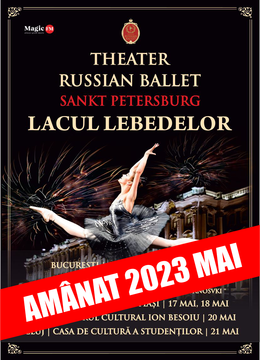 Constanta: Theatre Russian Ballet - Sankt Petersburg - Lacul Lebedelor (SE REPROGRAMEAZA)