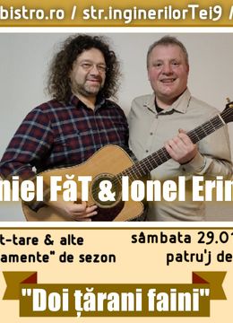 Daniel Fat & Ionel Erimia : "Doi țărani faini”