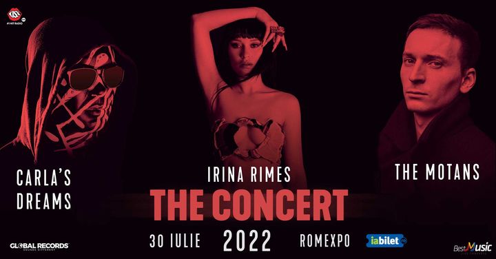 Carla's Dreams, Irina Rimes si The Motans @ The Concert