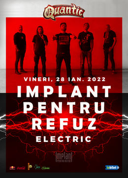 Concert Implant Pentru Refuz - Electric