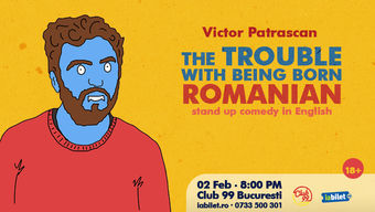 The Trouble with being Born Romanian - Stand Up Comedy in English